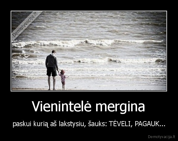 Vienintelė mergina