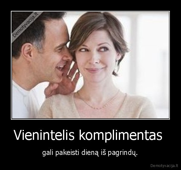 Vienintelis komplimentas 