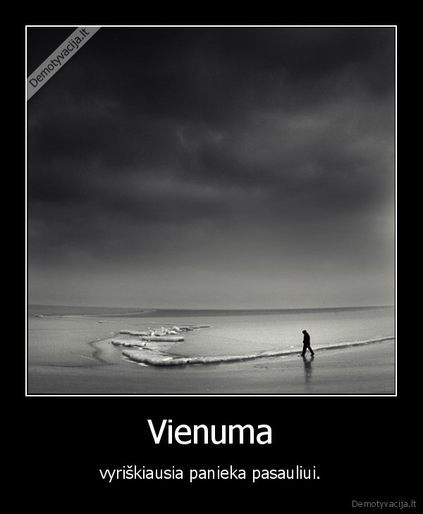 vienuma, tustuma, panieka, pasaulis