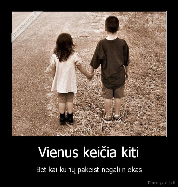 Vienus keičia kiti