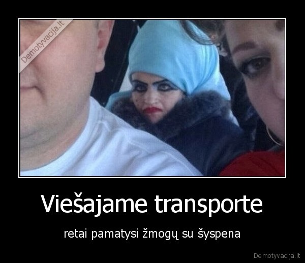 viesasis, transporta,sypsena,pikti