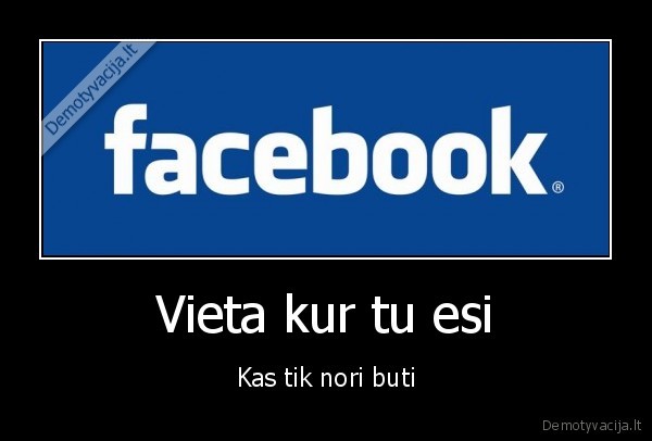 Vieta kur tu esi