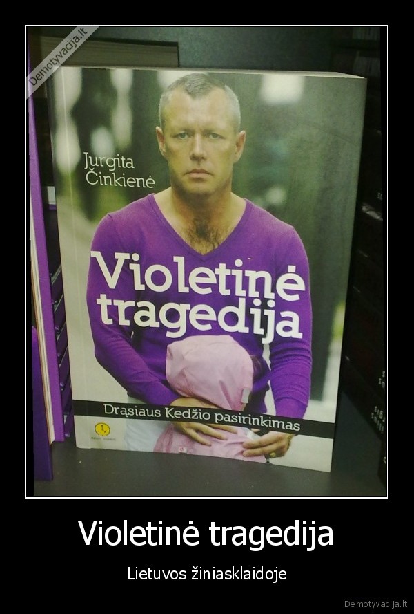 kedys, ziniasklaida, lietuva, violetine