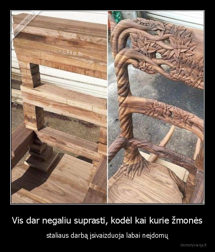 stalius,menas,kede,darbas