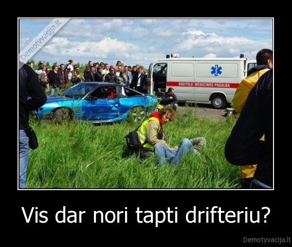 drift