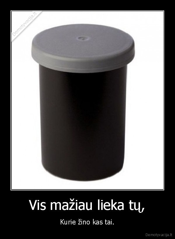 Vis mažiau lieka tų,