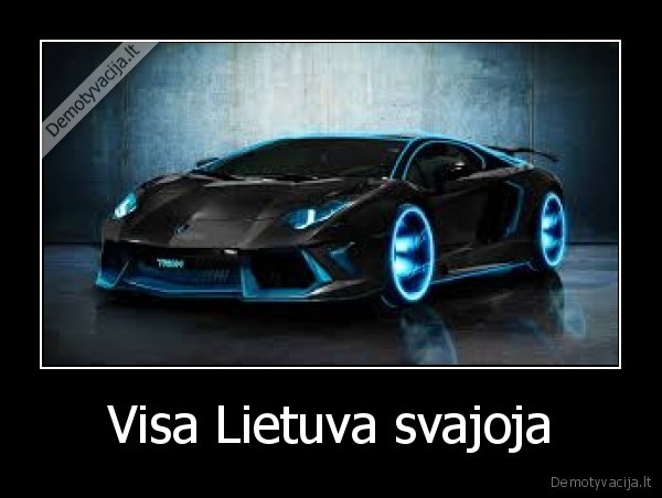 Visa Lietuva svajoja