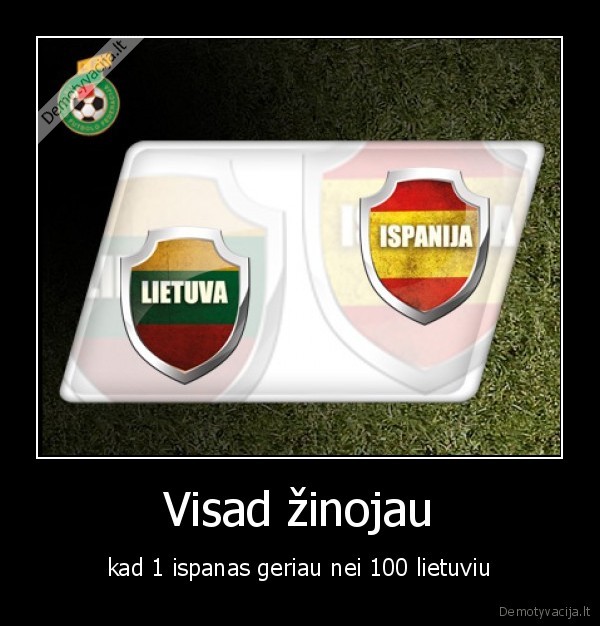 lietuviam,geda,ispanai,saunuoliai