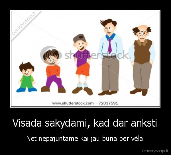 gyvenimas,augimas