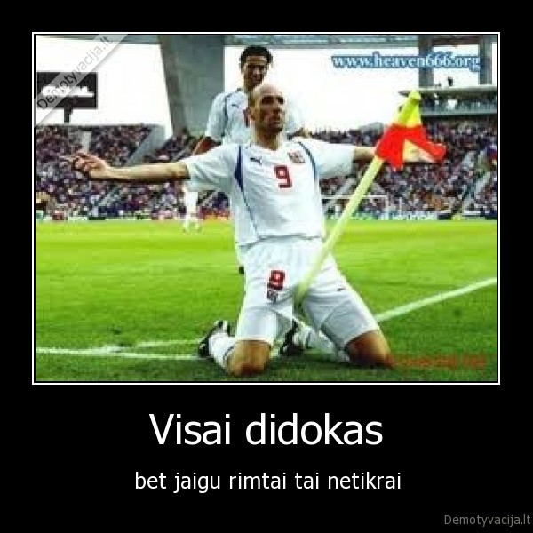 Visai didokas