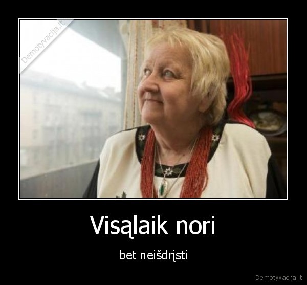Visąlaik nori