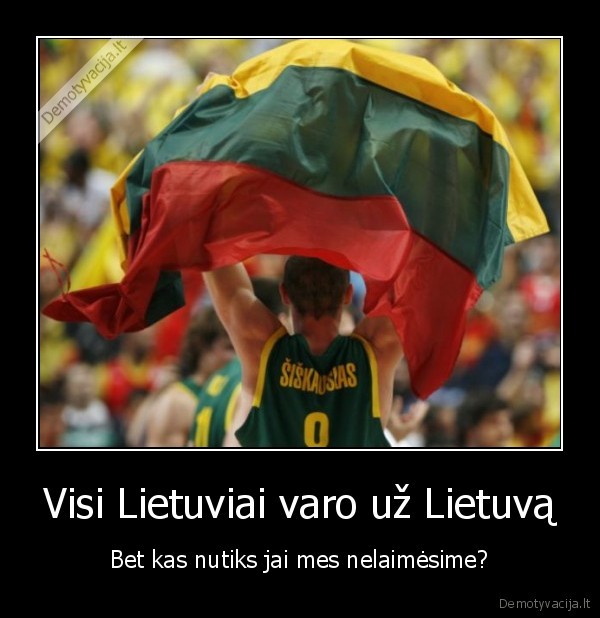 Visi Lietuviai varo už Lietuvą