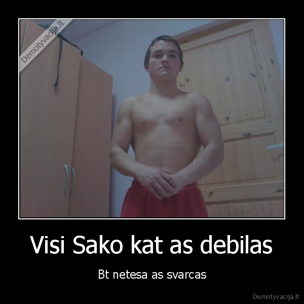 Visi Sako kat as debilas