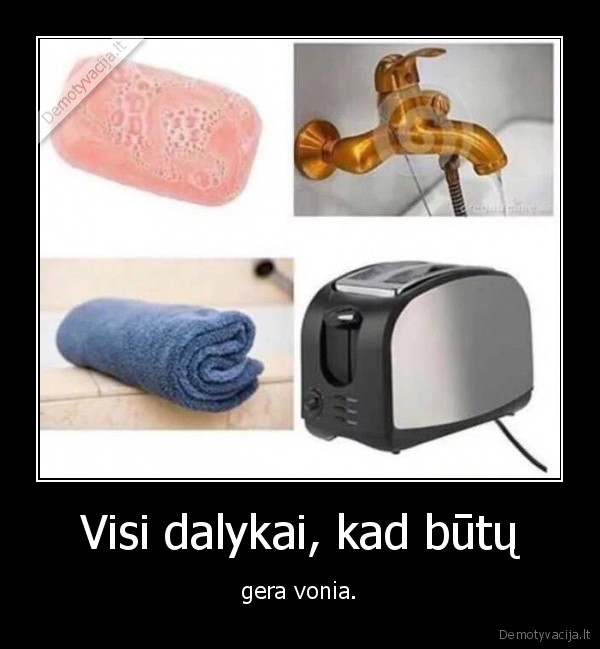 vonia,skrudintuvas,muilas,ranksluostis