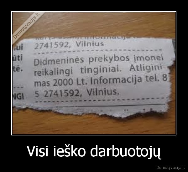 Visi ieško darbuotojų