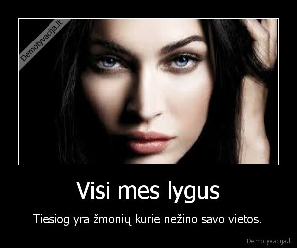 Visi mes lygus