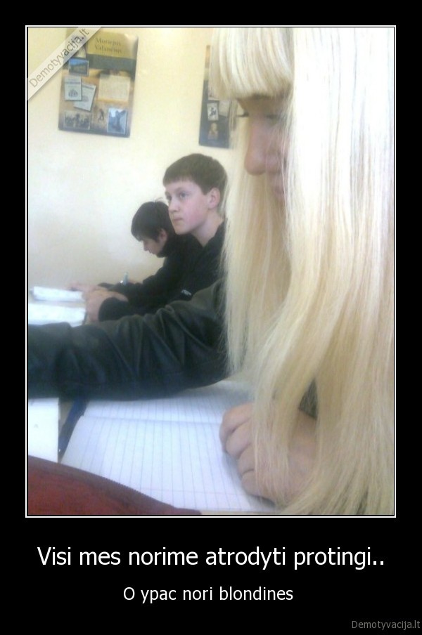 Visi mes norime atrodyti protingi..