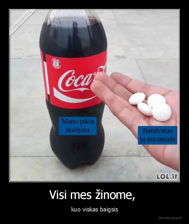 vaikinai,merginos,santykiai,pikta, mergina,cola,mentos