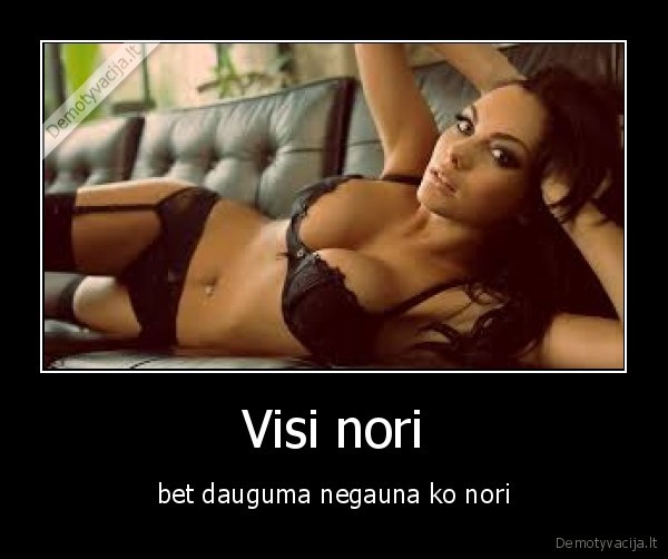 Visi nori