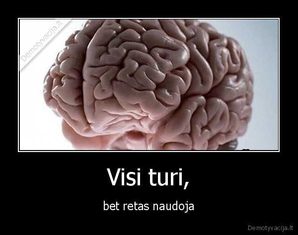 smegenys,tureti