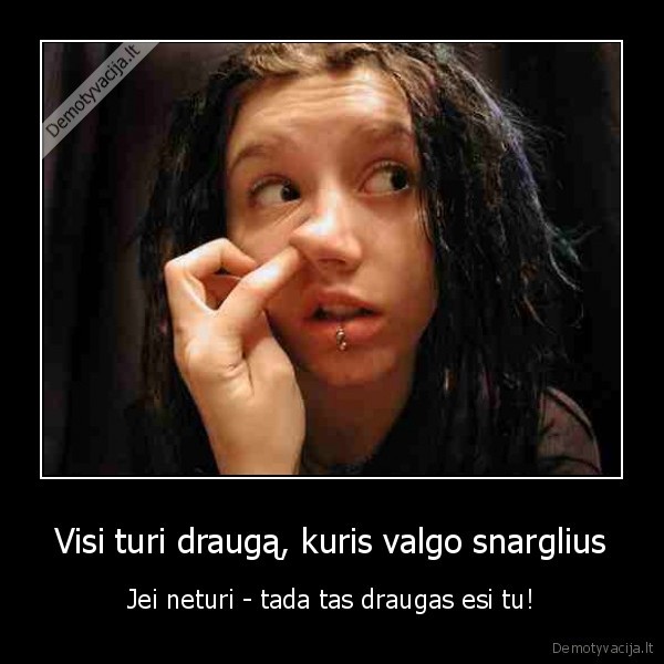 snargliu, valgytojai,snargliu, valgymas