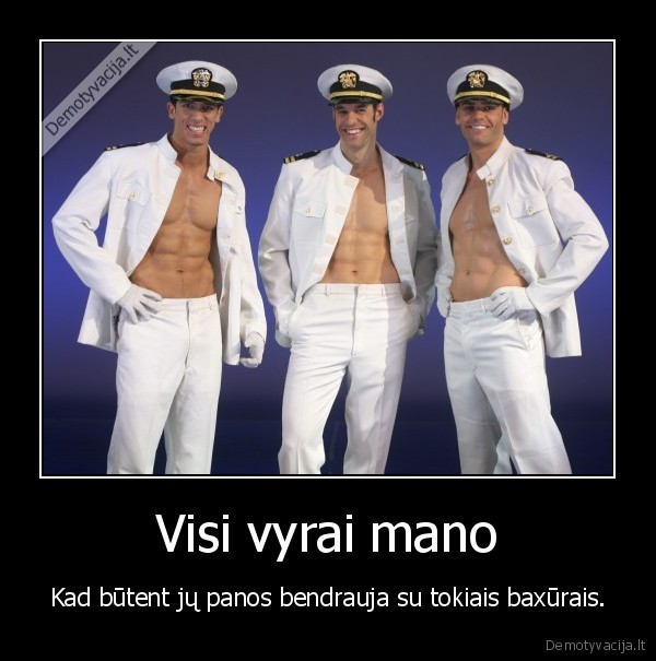 Visi vyrai mano