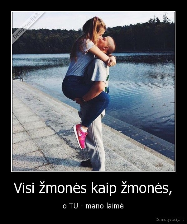 laime,meile,zmones