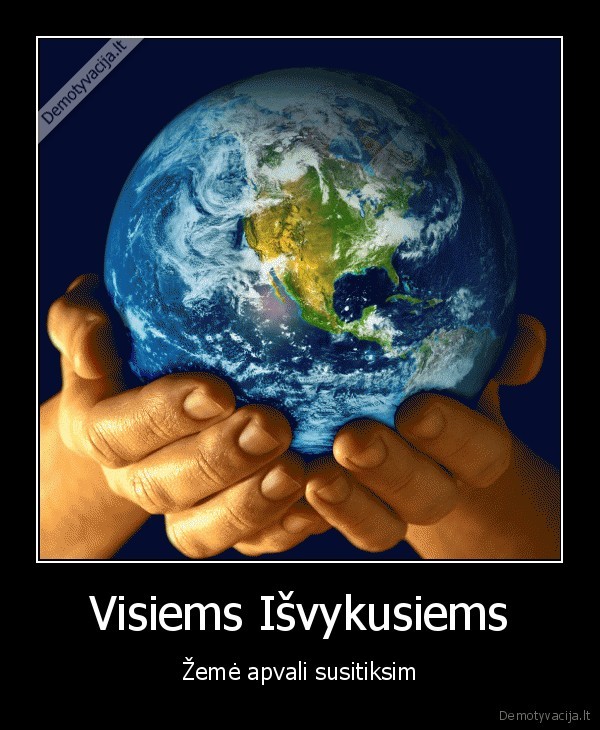 Visiems Išvykusiems