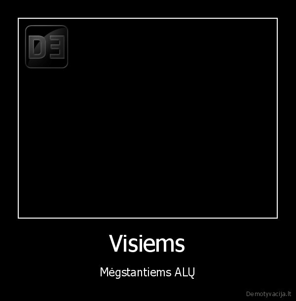 Visiems