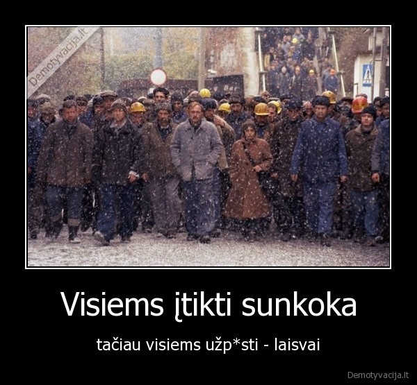 Visiems įtikti sunkoka