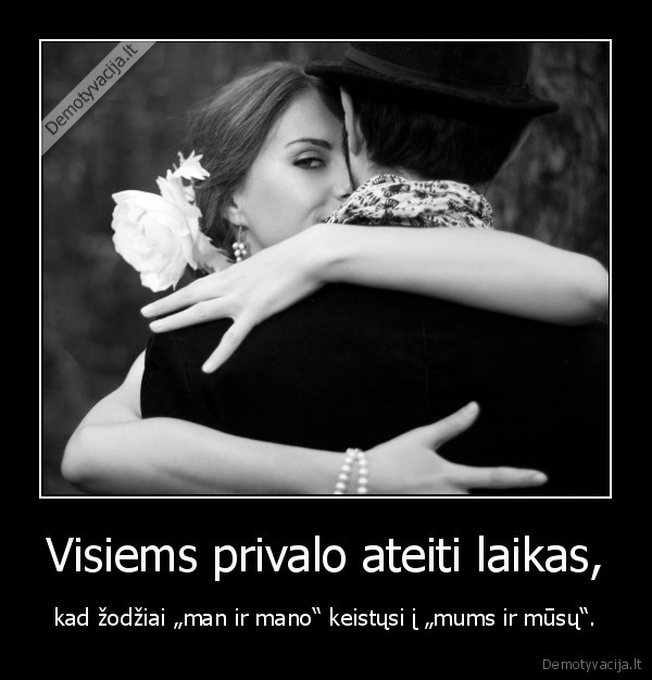 mano,musu,meile,pora,love,draugyste,pasitikejimas