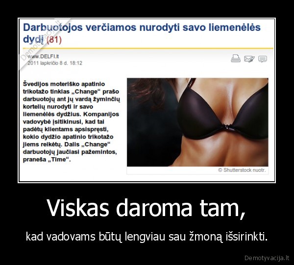 Viskas daroma tam,