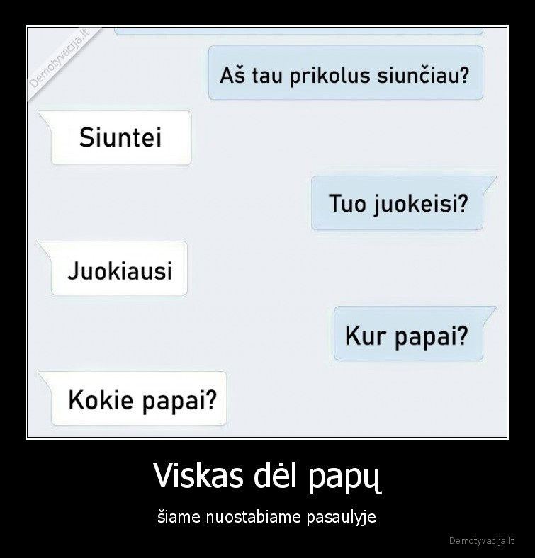 papai,dialogai,sms