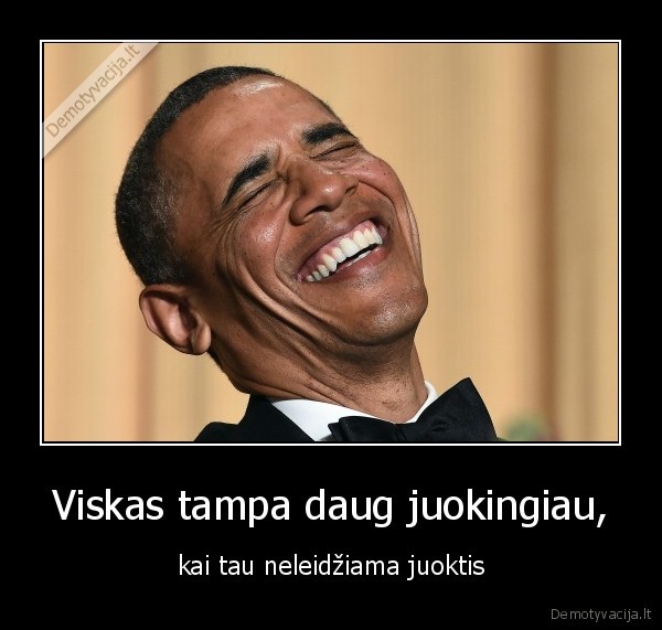 juokas,viskas