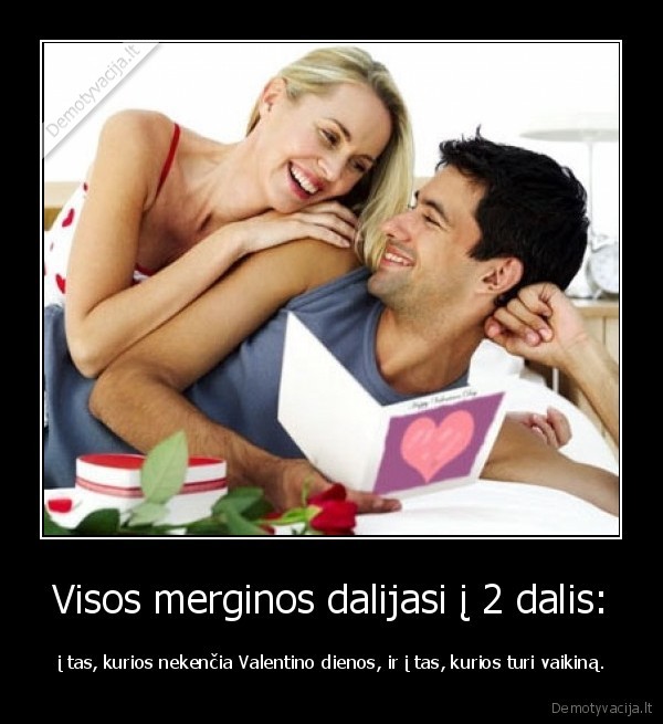 Visos merginos dalijasi į 2 dalis: