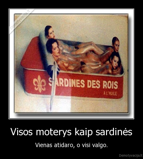 sardines,moterys,neistikimybe,paleistuves