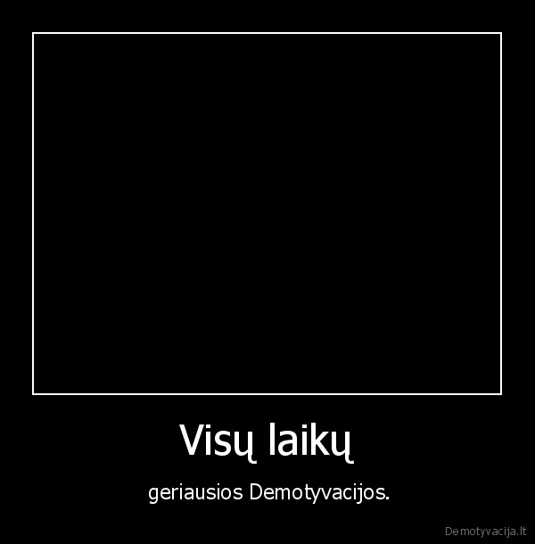Visų laikų