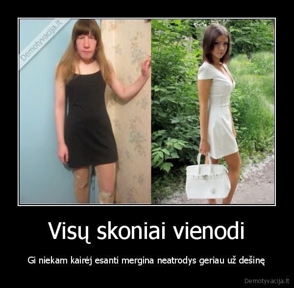 Visų skoniai vienodi