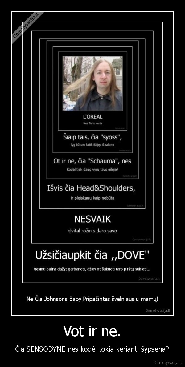 Vot ir ne.