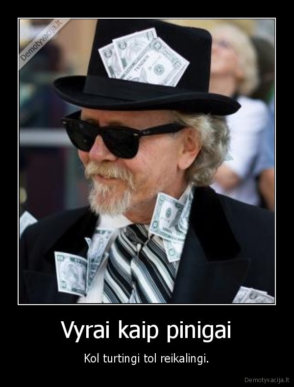 Vyrai kaip pinigai