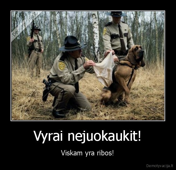 Vyrai nejuokaukit!