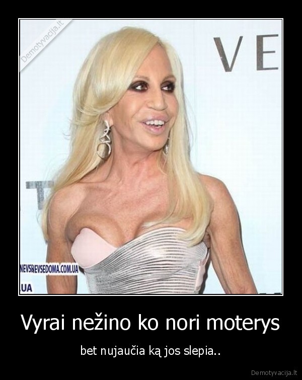 Vyrai nežino ko nori moterys