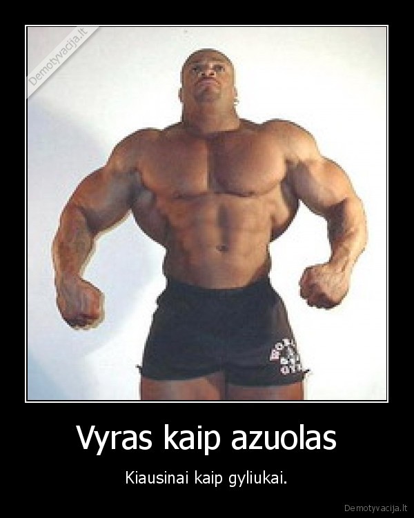 Vyras kaip azuolas