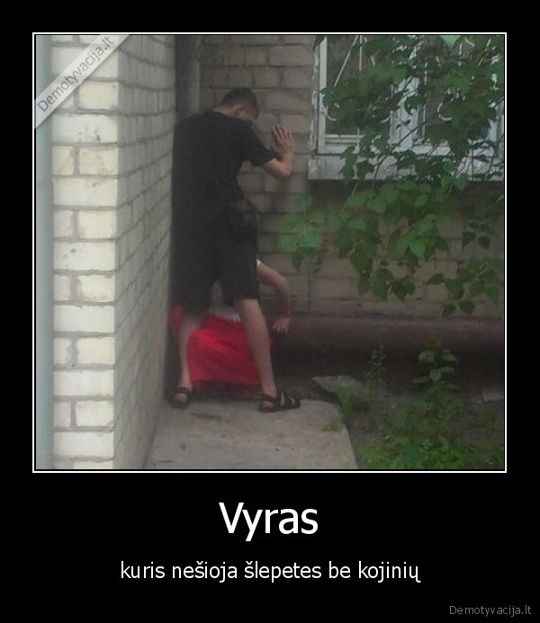vyras,slepetes