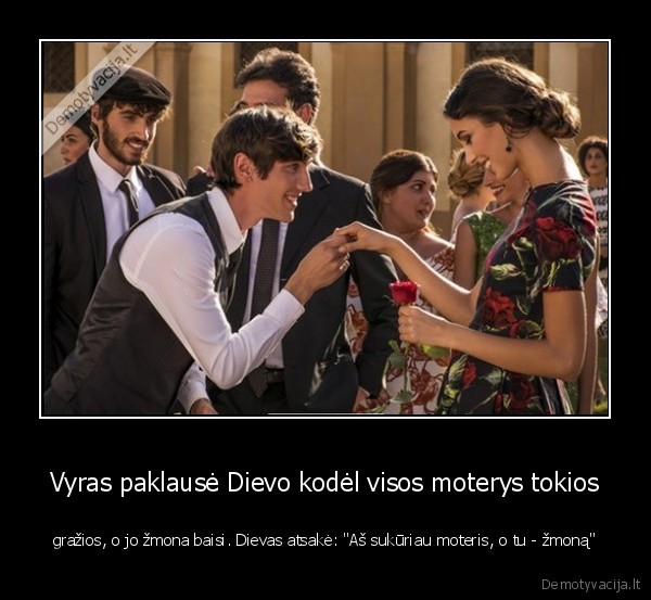 dievas,baisi, zmona
