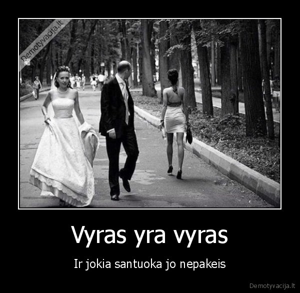 vyriski, instinktai,vestuviu, nuotrauka,nuziurineja, praeives