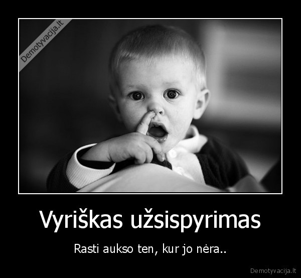 geriau,krapstyt,nosi,nei,klausyt,moters,bambejimu