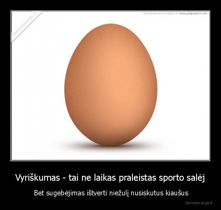 Vyriškumas - tai ne laikas praleistas sporto salėj