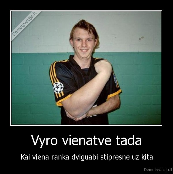 Vyro vienatve tada
