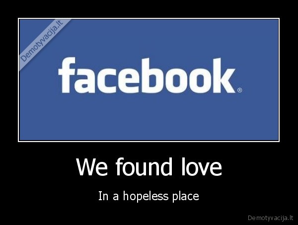 we, found, love, in, facebook